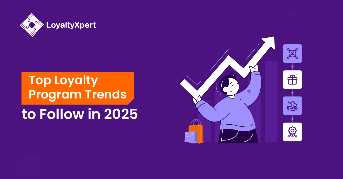 Top Loyalty Program Trends to Follow in 2025
