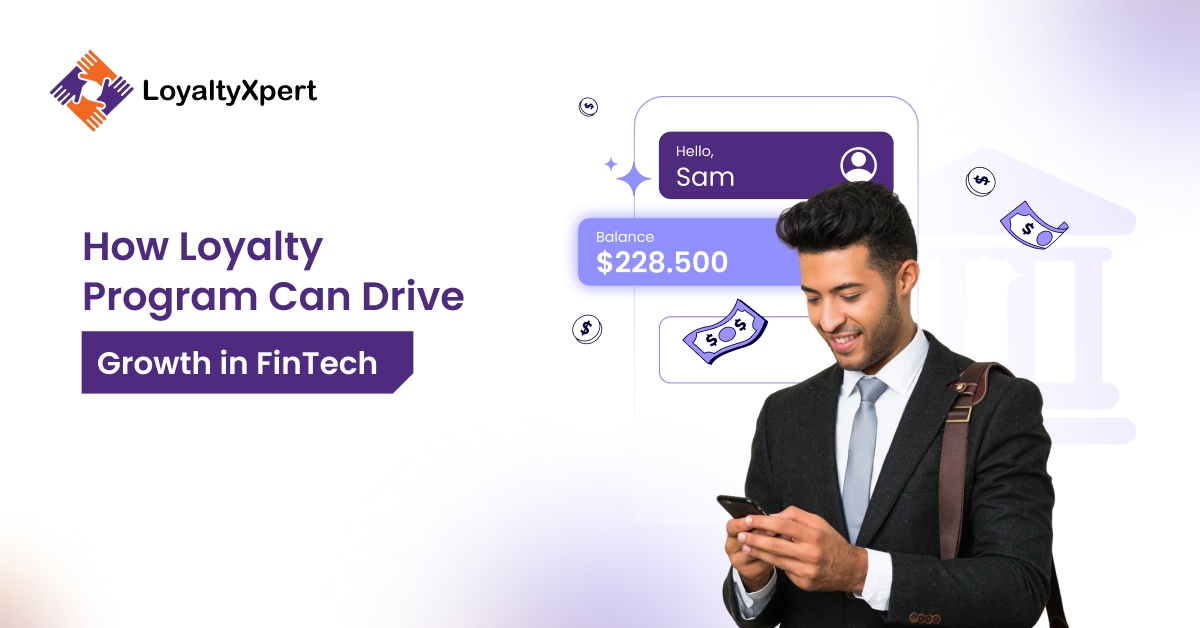 How Loyalty Program Can Drive Growth in FinTech