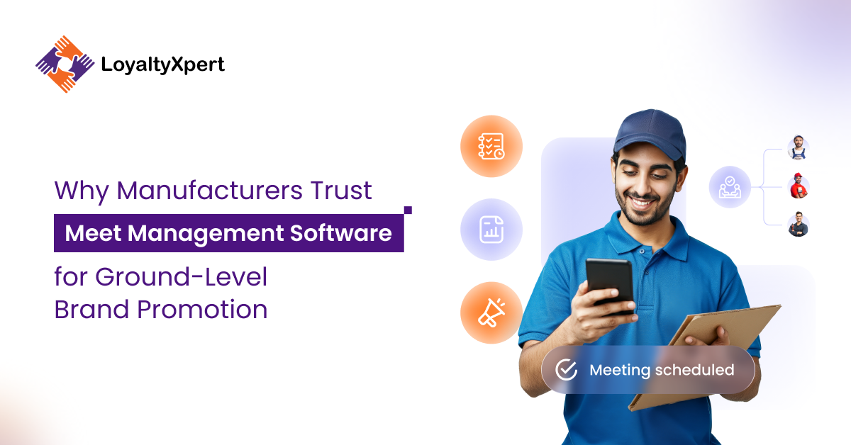 Why Manufacturers Trust Meet Management Software for Ground-Level Brand Promotion