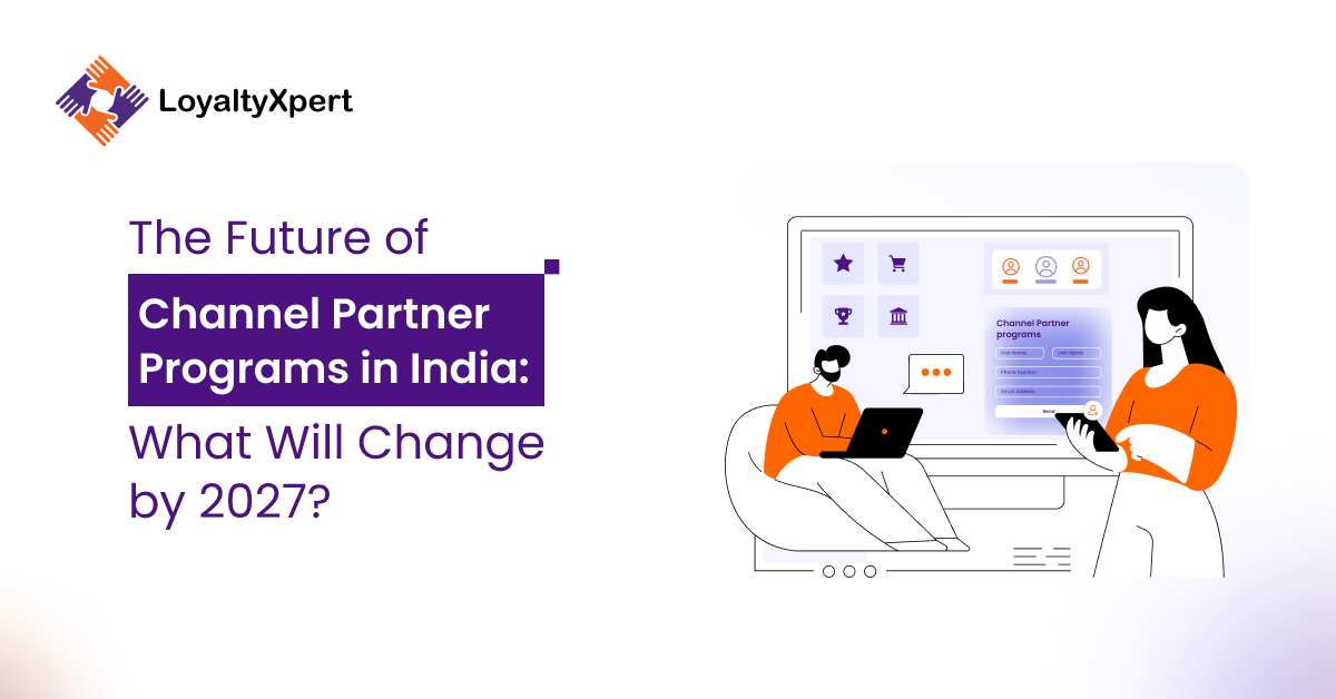 The Future of Channel Partner Programs in India_ What Will Change by 2027_