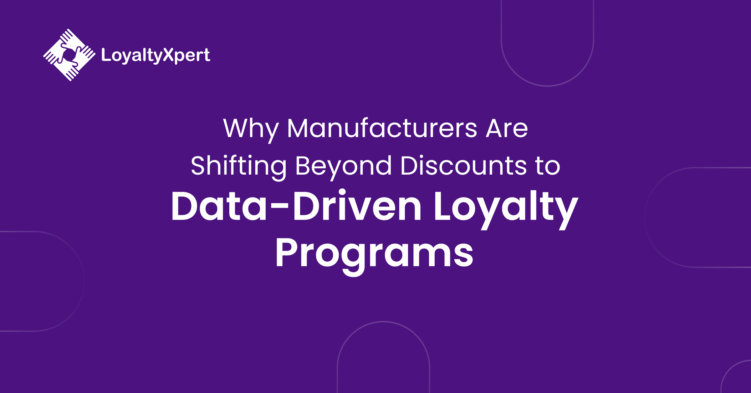 Why Manufacturers Are Shifting Beyond Discounts to Data Driven Loyalty Programs